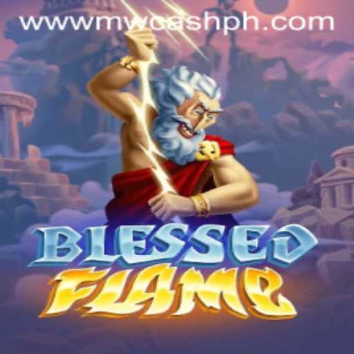 A Fiery Adventure: Exploring the World of BlessedFlame